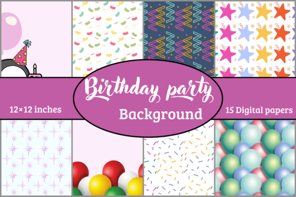 Download Birthday Party Backgrounds Digital Paper - Paper Collection